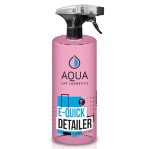 AQUA E-Quick - rewolucyjny quick detailer do pielęgnacji nadwozia 1L